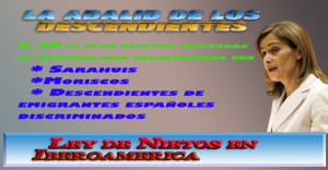 #NaciondespxleyNietosIberoam #Bisnietosemigrspn, #nietosdeemigrantesespañoles, #leyMemHistcaIberoamer,